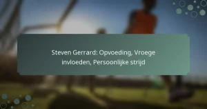 Steven Gerrard: Opvoeding, Vroege invloeden, Persoonlijke strijd